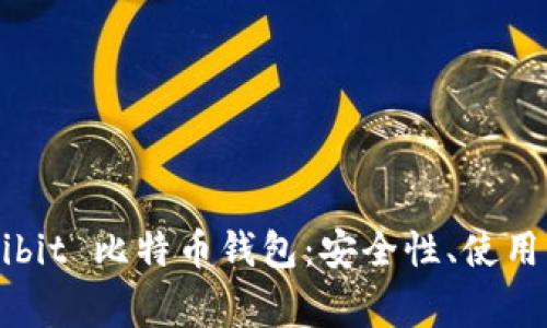 深入探讨 Multibit 比特币钱包:安全性、使用指南及常见问题