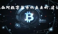 ``如何选择和使用405 USDT钱包：全面指南/```guanj