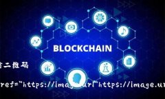 微信二维码bra href=＂https://image.url＂https://image.